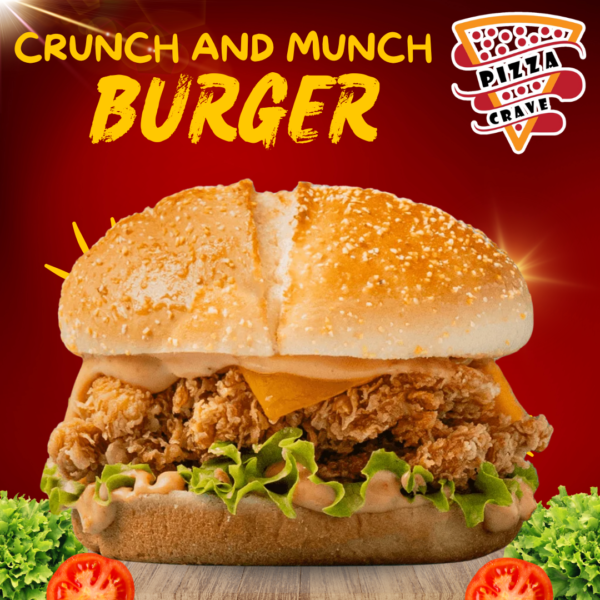 CRUNCH AND MUNCH BURGER